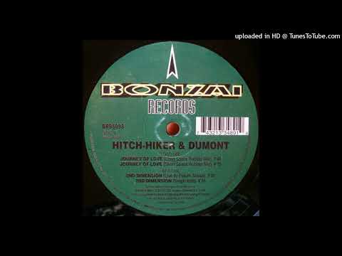 Hitch-Hiker and Dumont – Journey Of Love (Long Space Rubber Mix)