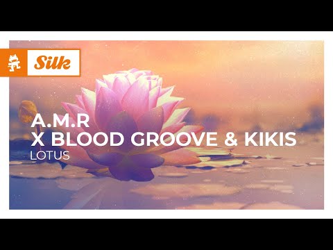 A.M.R x Blood Groove & Kikis – Lotus [Monstercat Release]