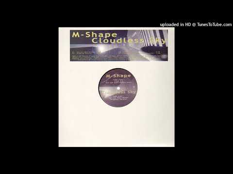 M-Shape – Cloudless Sky (Ian Van Dahl Radio Edit)