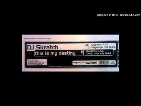 DJ Skratch – This Is My Destiny (Club Mix)