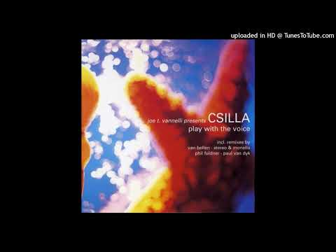 Joe T. Vannelli pres. Csilla – Play With The Voice (Van Bellen Radio Edit)
