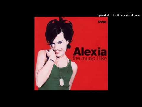 Alexia – The Music I Like (Trouser Enthusiasts Dead Glamourous Mix)
