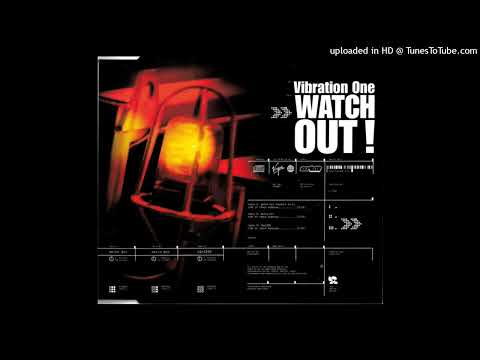 Vibration One – Watch Out (Radio Mix)