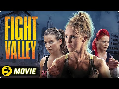 FIGHT VALLEY | Miesha Tate, Holly Holm | Action Martial Arts Thriller |  | Full Movie