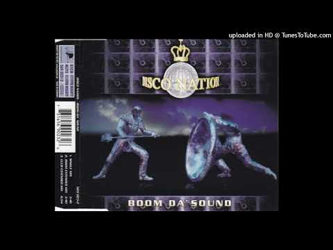 Disco Nation – Boom Da Sound (Single Mix)