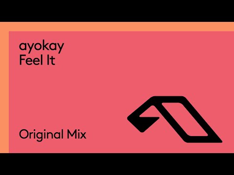 ayokay – Feel It