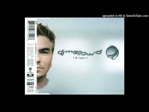 DJ Mellow-D – @ Night (Radio Edit)