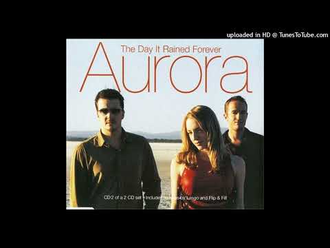 Aurora – The Day It Rained Forever (Monoboy Vocal Mix)