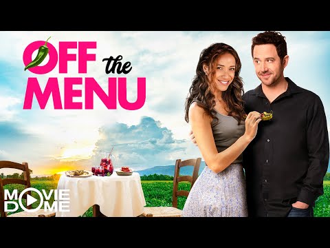 Off the Menu – (Romance, Comedy) – Watch the Full Movie for free on Moviedome UK