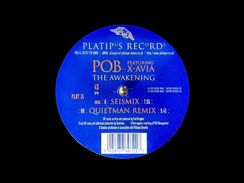 Pob Featuring X-Avia – The Awakening (Quietman Remix) (1997)