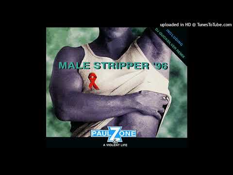 Paul Zone & A Violent Life – Male Stripper ’96 (DJ Quicksilver Remix)