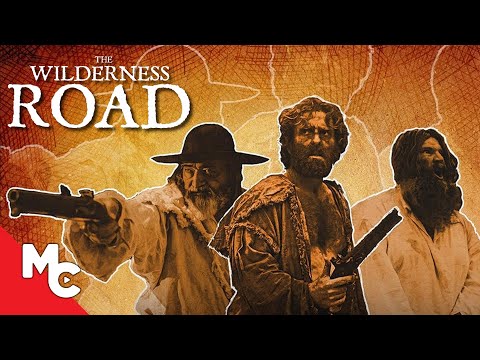 The Wilderness Road | Full Movie | Action Western