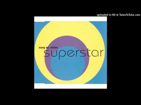 Novy vs. Eniac – Superstar (Jason Nevins Live Peep Show Remix)