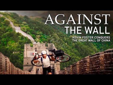 Against The Wall: Kevin Foster Conquers The Great Wall Of China | Full Documentary