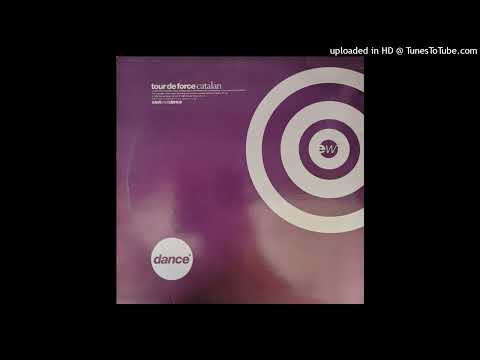 Tour De Force – Catalan (Transa Remix)