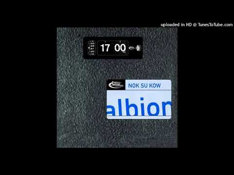 Albion – Nok Su Kow