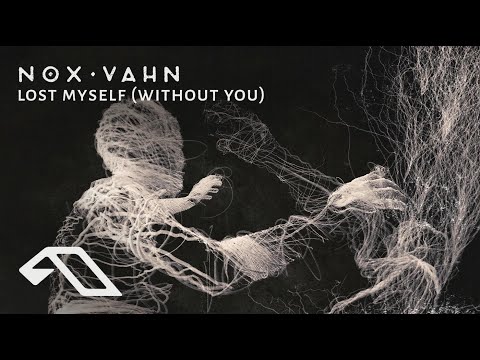 Nox Vahn – Lost Myself (Without You)