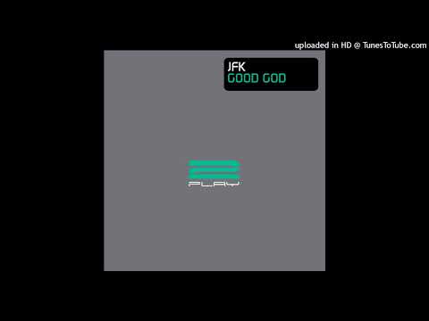 JFK – Good God (Warp Brothers Remix)