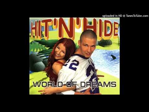 Hit N Hide – World Of Dreams (Da’NME’s Dream Mix)