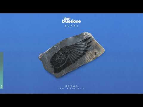 ilan Bluestone feat. Ellen Smith – Rival