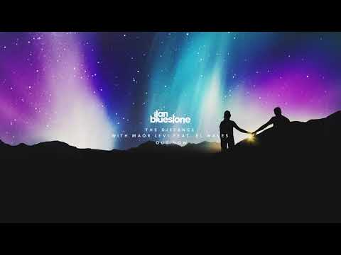 ilan Bluestone & Maor Levi feat. EL Waves – The Distance (Extended Mix)