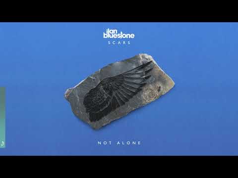 ilan Bluestone – Not Alone
