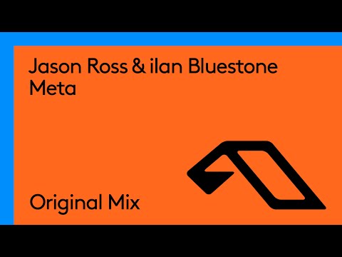 Jason Ross & ilan Bluestone – Meta