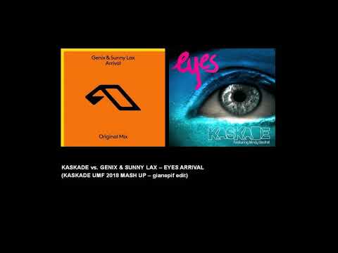 KASKADE vs. GENIX & SUNNY LAX – EYES ARRIVAL