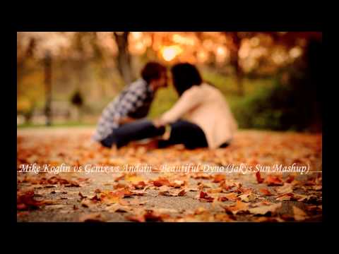 Mike Koglin vs Genix vs Andain – Beautiful Dyno (Jakys Sun Mashup)