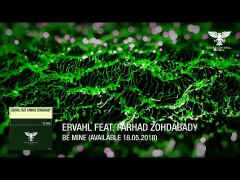 OUT NOW! Ervahl feat. Farhad Zohdabady – Be Mine [Vocal Trance]