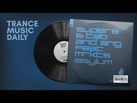 Super8 & Tab and ANG – Asylum (feat. MRKTS) | male vocal trance | uplifting trance 2021
