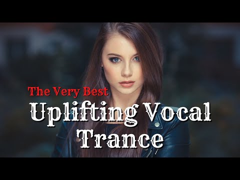 The Very Best Of Uplifting Vocal Trance 2022 #15