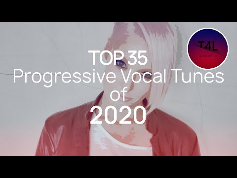 Top 35 Vocal Trance of 2020 (Progressive Trance Mix)