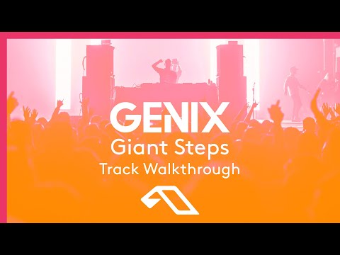 Track Walkthrough – 'Giant Steps' with Genix – Playthrough and Introduction