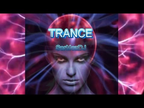 [TRANCE MUSIC] Best Female Vocal Trance Mix – By SerMezDJ