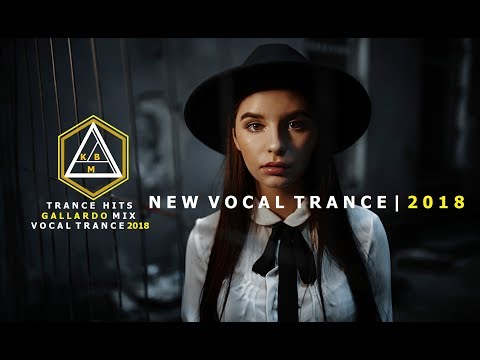 [Trance] Vocal Trance Hits 2018 | New Trance Female Vocal Trance | Sesion #27
