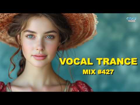 VOCAL TRANCE MIX (2024) #427