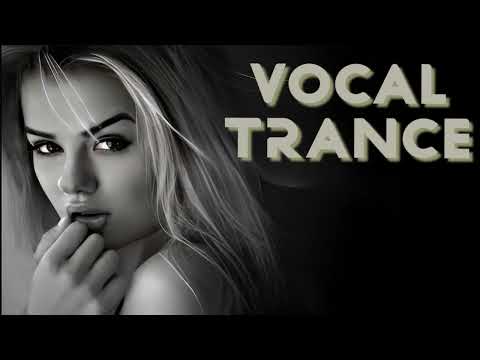 Vocal Trance Mix ♫ v.11
