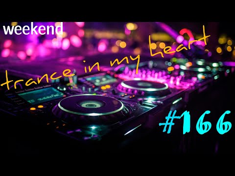 VOCAL TRANCE | PROGRESSIVE TRANCE | UPLIFTING TRANCE | INELEJ – Trance In My Heart # 166  26.02.2022