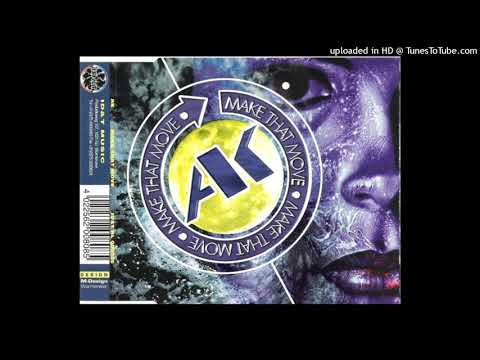 AK – Make That Move (Extended Version)