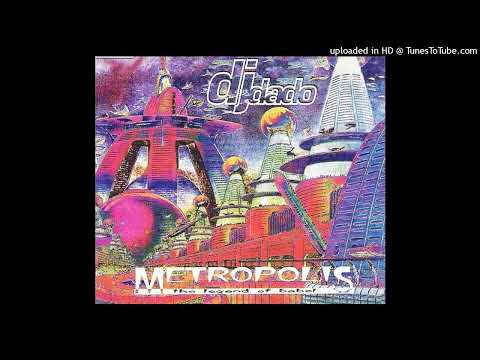 DJ Dado – Metropolis (The Legend Of Babel) (Radio Edit)
