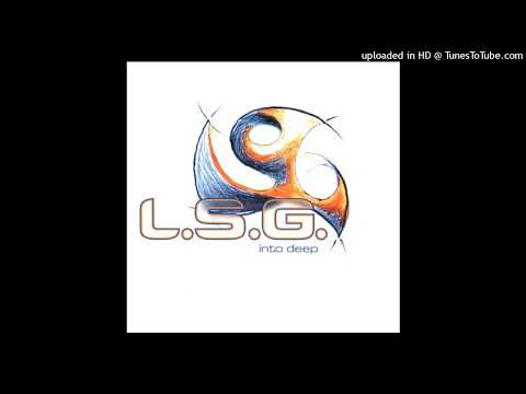 LSG – Into Deep (UK Mix)