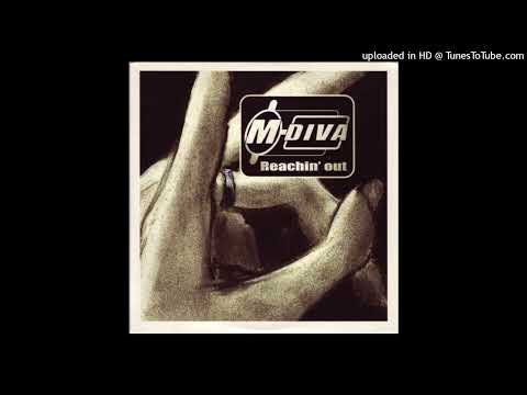 M-Diva – Reachin Out (Original Mix)