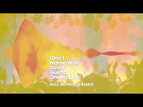 David Guetta & OneRepublic – I Don’t Wanna Wait (Miss Monique remix) [Visualizer]
