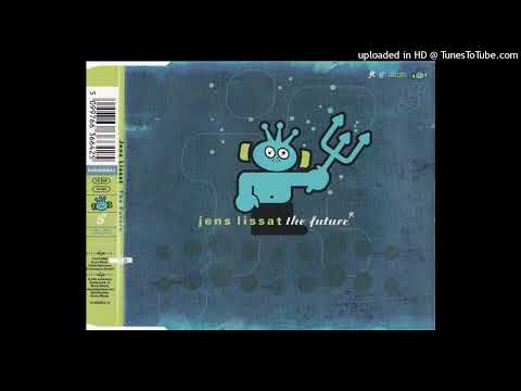 Jens Lissat – The Future (Mega ‘Lo Mania Remix)