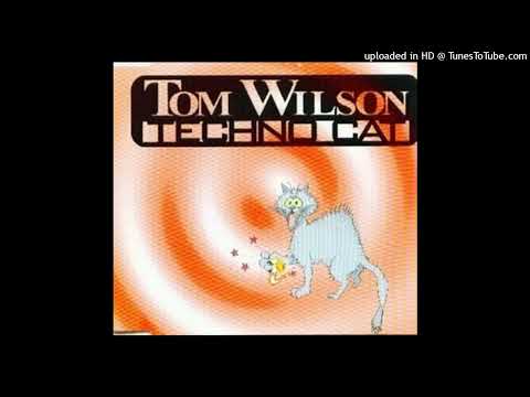 Tom Wilson – Techno Cat (Dance Like Yer Dad Remix)