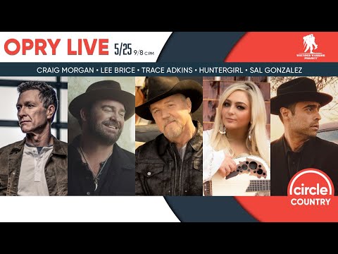 Opry Live – Craig Morgan, Lee Brice, Trace Adkins, HunterGirl, and Sal Gonzalez