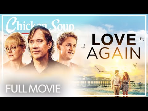 Love Again | FULL MOVIE | 2014 | Drama, Romance, Family, Inspiration, Faith | Kevin Sorbo