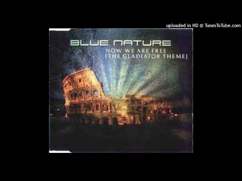 Blue Nature – Now We Are Free (Pulsedriver Remix)