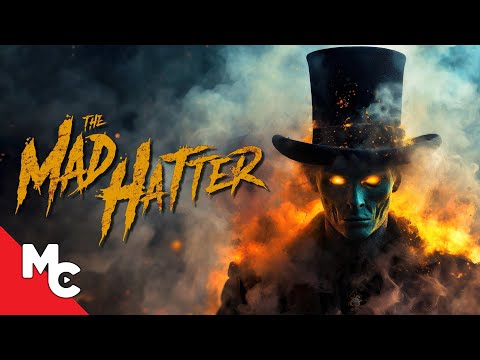 The Mad Hatter | Full Movie | Haunting Horror Thriller